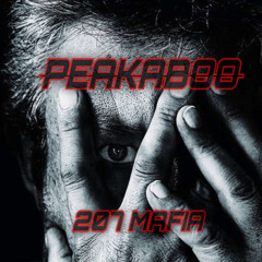 Peek-A-Boo -207Mafia (prod.808mirk)