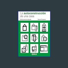 ??pdf^^ ⚡ La autoconstrucción de una casa: Edilicia de la vivienda (Spanish Edition)     Staple Bo