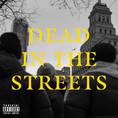 Dead In The Streets - Patrik Kabongo, Amar Sandhu, Nseeb & Saint Soldier