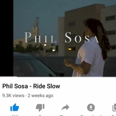 Phil Sosa - Ride Slow