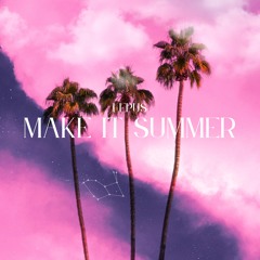 Make it summer