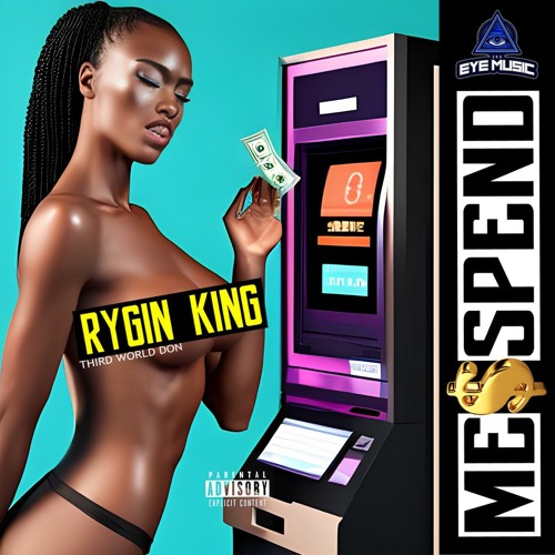 Rygin King,Third World Don, Ch3zy - Me Spend