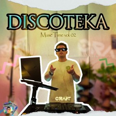 MUSIC TIME DISCOTEKA - DJ CRAFT