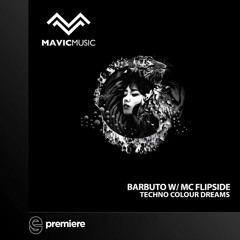 Premiere: Barbuto - Techno Colour Dreams - Mavic Music