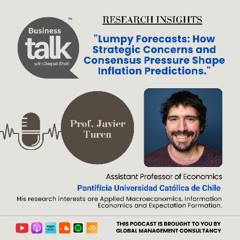 Why Inflation Forecasts Are Often Wrong: Dr. Javier Turen Explains