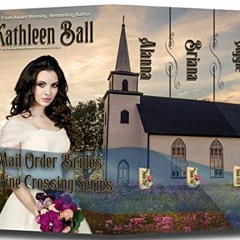 FREE KINDLE 💛 Mail Order Brides of Pine Crossing Series: Christian Historical Romanc