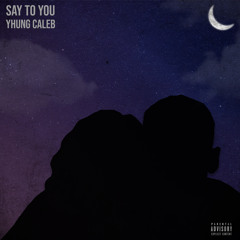 Schlont - Say To You