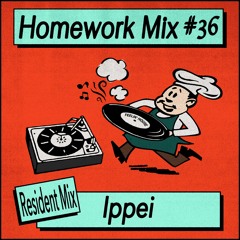 Homework Mix 36 - Ippei