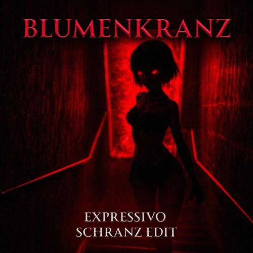 BLUMENKRANZ (eXpressivo Schranz EDIT) FREE DOWNLOAD