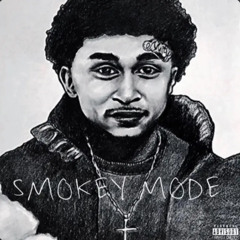 “Smokey Mode” - Mr. Babyface X Blanco15