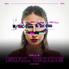 Live Set @ Girl Code 12-6-25