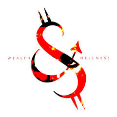 Wealth and Hellness [feat. will wood]  - Human Zoo