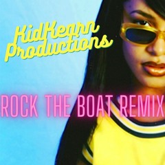 Aaliyah Rock the Boat Remix KidKearn Productions