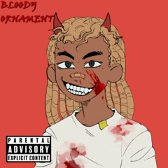 BLOODY ORNAMENT