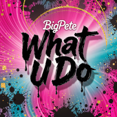 What U Do