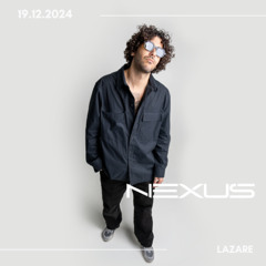 Nexus Series by Lazare 19.12.24