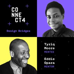 Eddie Opara and Tyriq Moore: How Do You Build Knowledge as a Designer?