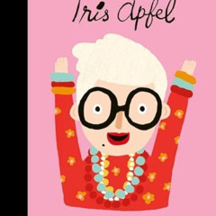 [Get] EPUB 📥 Iris Apfel (Volume 64) (Little People, BIG DREAMS, 64) by  Maria Isabel