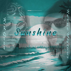 Sunshine -Keenevisions x KidGoon (prod. by KeeneVisionsBeats)