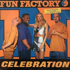 Fun Factory - Celebration (Mousse T's Back To The Old School)
