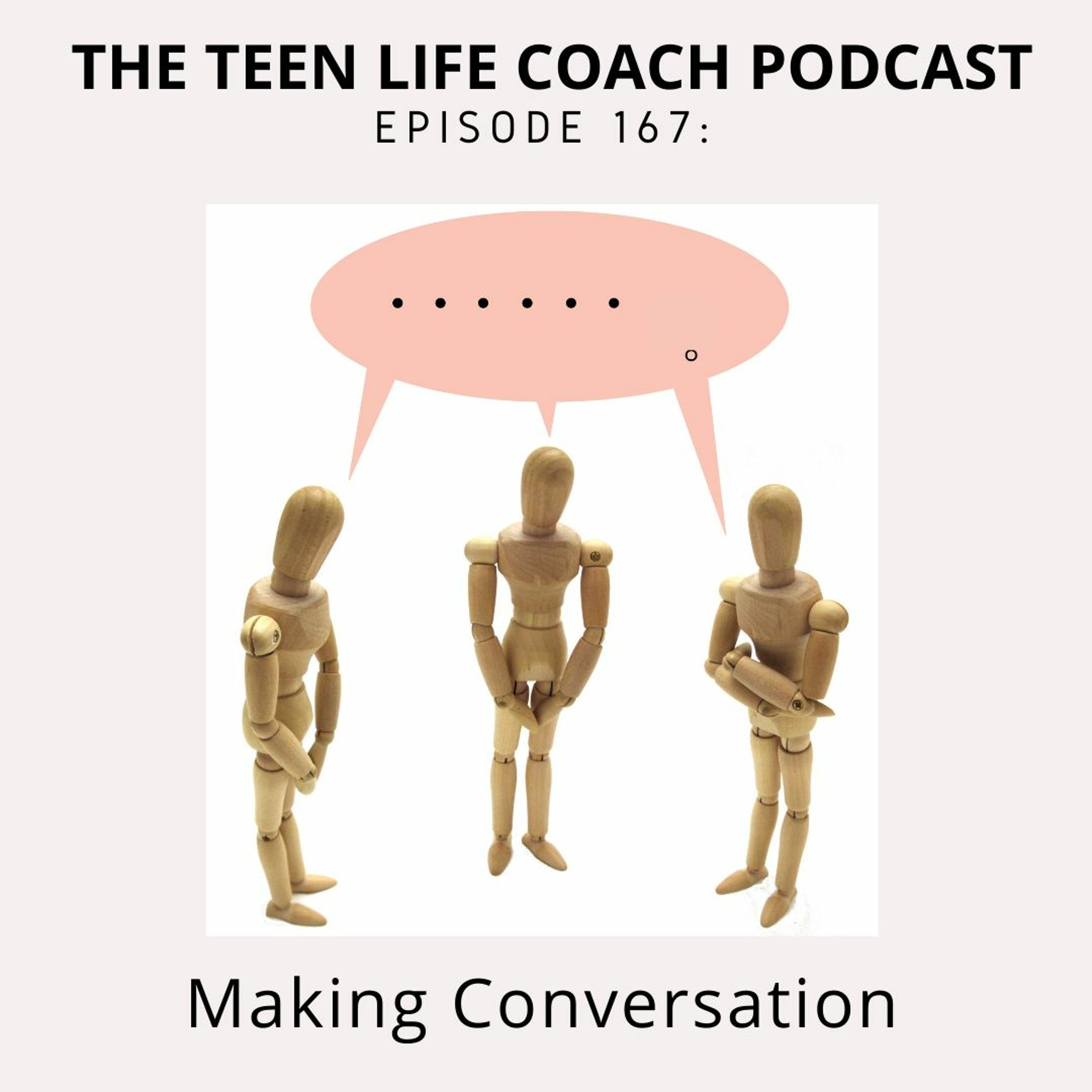 167: Making Conversation in Awkward Moments