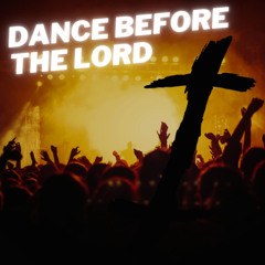 IanHardy - Dance Before The Lord Set 1