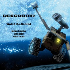 Descobrir (Wall - E) - Song
