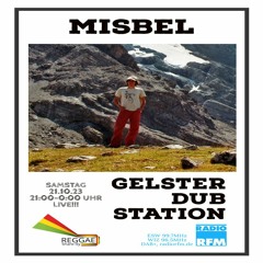 N°39/ Gelster dub Station (RadioRFM) 21/10/2023/ "Misbel"