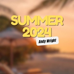 Andy Wright - Summer 2024