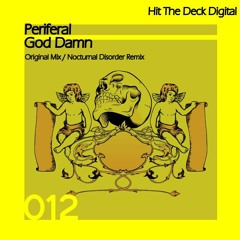 Periferal - God Damn (Nocturnal Disorder Remix) *** FREE DOWNLOAD***