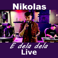 E dela dela