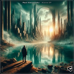 Paul Gavronsky - Alone (Orginal Mix)