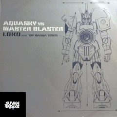 Aquasky Vs. Masterblaster Featuring Ragga Twins - Loko (SuvanBreaks Mix) #FREEDOWNLOAD