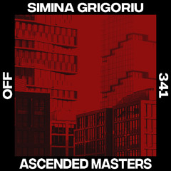 Premiere: Simina Grigoriu - Ascended Masters [OFF Recordings]