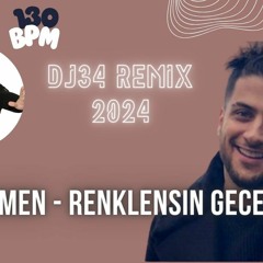Reynmen - Renklensin Gecelerimiz ( DJ34Istanbul Remix )