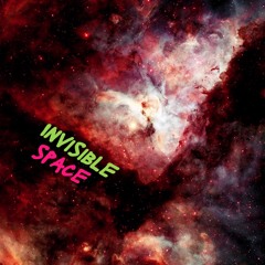 INVISIBLE SPACE