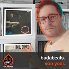 Budabeats Show 08 / Radio Café FM98.0 / DJ: Von Yodi