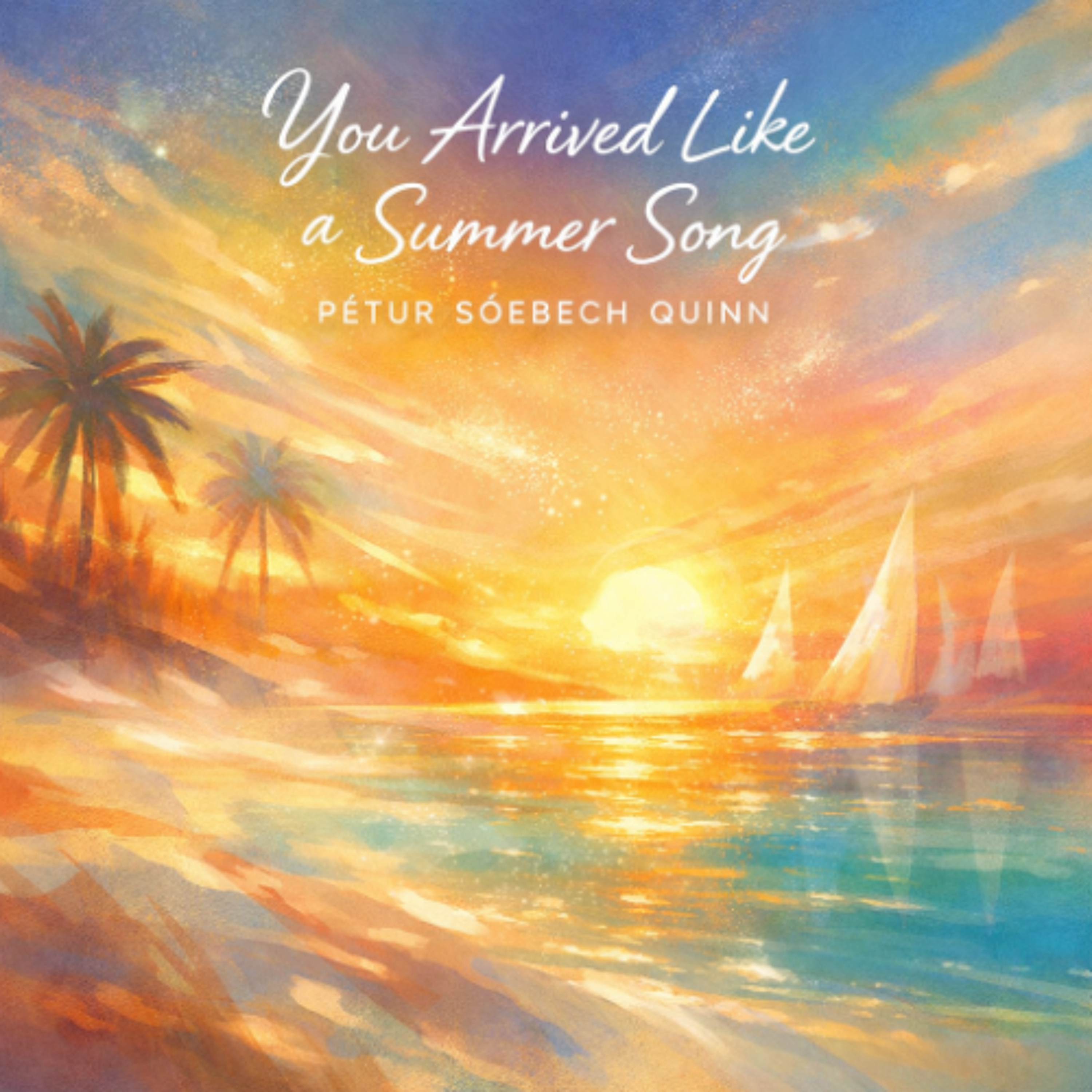 You Arrived Like a Summer Song episode artwork
