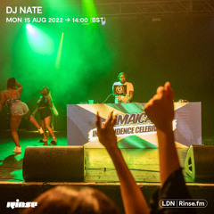 DJ Nate - 15 August 2022