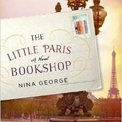 PDF/Ebook The Little Paris Bookshop BY : Nina George