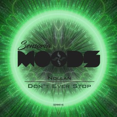 Nollan - Don't Ever Stop (Original Mix)