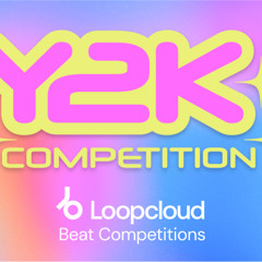 Y2K (Loopcloud Beat Competition Entry)