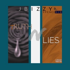 TRUTHNLIESbyJBizzyftSpenceSir