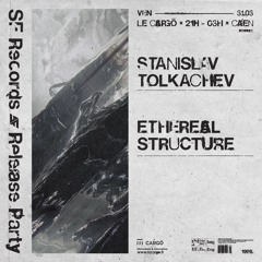 Ethereal Structure @ Le Cargö For SF Records Release Party