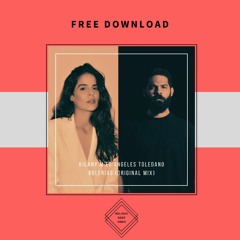FREE DOWNLOAD: Kilany M Ft. Angeles Toledano - Bulerias (Original Mix)