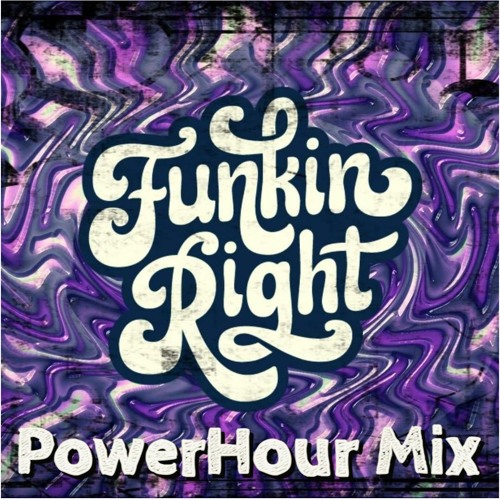 FunkinRight - BBP PowerHour mix 2022