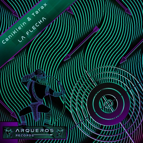 Premiere : Caniklein & Tarax - La Flecha (Los Arqueros rec)