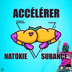 Subance Ft Natoxie - Accelerer (Clap One Riddim) 2020