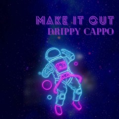 Make it Out(Prod.Exile)