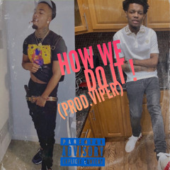 Jame$TooCold x #DRE West Oakland - How We Do it ( prod.viper )